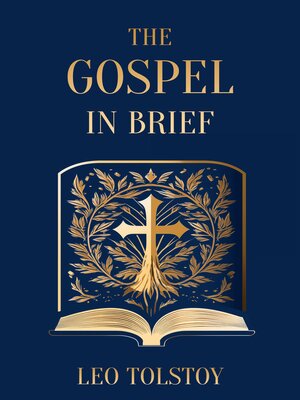 cover image of The Gospel in Brief | Leo Tolstoy